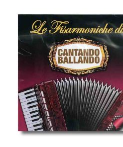 CD Le Fisarmoniche di Cantando Ballando